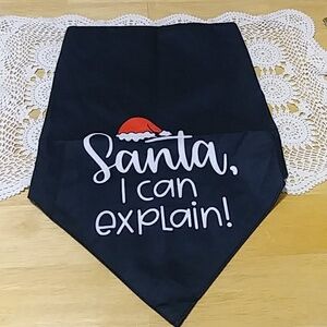 Doggie Bandana for Christmas, Santa, I can explain!